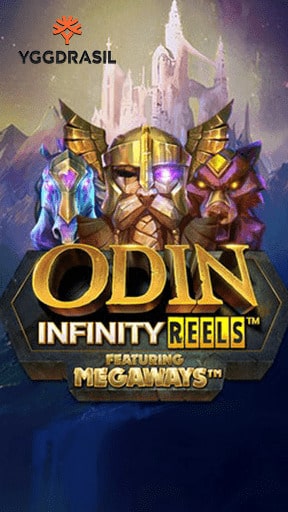 เกมสล็อต Odin Infinity Reels เกมสล็อตยอดฮิต จากค่าย YGGDRASIL