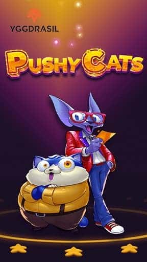 Pushy Cats ทดลองเล่นเกมสล็อตฟรี YGGDRASIL เว็บตรง 2022