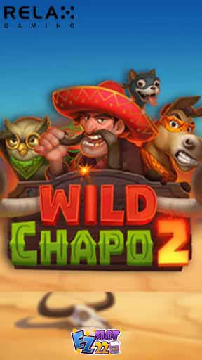 Icon Wild Chapo 2 ทดลองเล่นสล็อต ค่าย Relax Gaming เกมใหม่ มาแรง2023