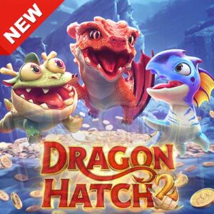 Banner Dragon Hatch 2 ทดลองเล่นสล็อต ค่าย PG SLOT เกมใหม่มาแรง2024